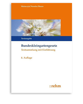 Bundeskleingartengesetz, Textsammlung mit Einfürhung